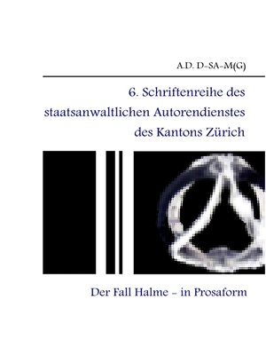 cover image of 6. Schriftenreihe des staatsanwaltlichen Autorendienstes des Kantons Zürich